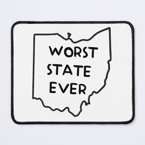 Item preview, Worst State Ever Funny Ohio State Sarcasm designed and sold by DarkHeartArts.