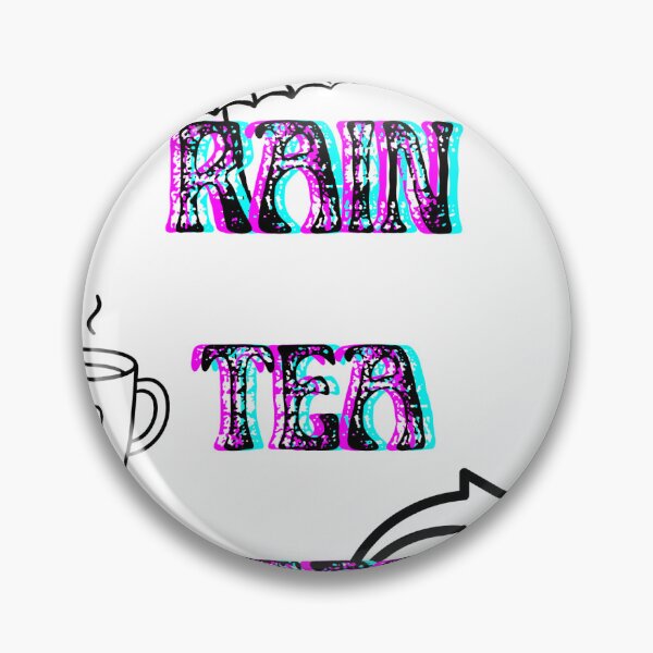 Item preview, RAIN TEA REPEAT BRITISH DESING designed and sold by MyLoveishier.