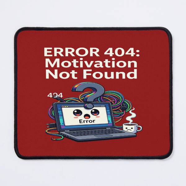 Item preview, Error 404 Motivation Not Found | Funny Computer Programmer T-Shirt | Tech Humor, Coding & Procrastination Gift designed and sold by Sushikidsntoddlers.