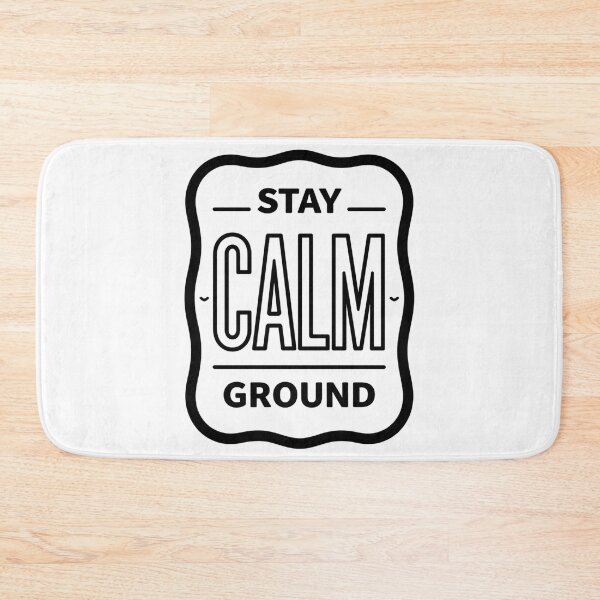 Item preview, Stay Calm Ground Inspirational T-Shirt Design designed and sold by FestivityFinds.