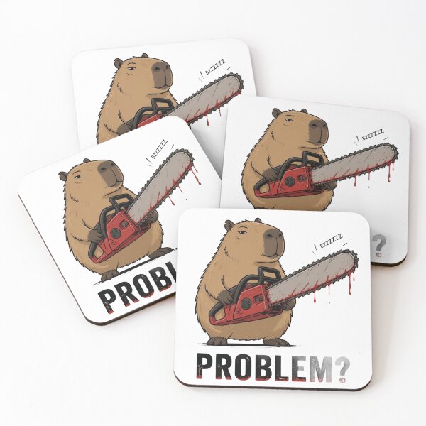 Item preview, Problem Capybara Chainsaw Funny Dark Humor Meme designed and sold by DesignEpic22.