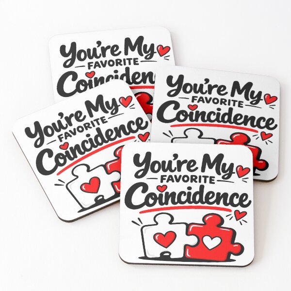 Item preview, You’re My Favorite Coincidence – Romantic Couple Love Design designed and sold by Lovestickerco.