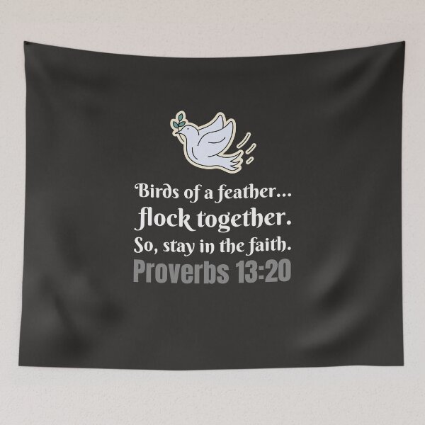 Item preview, Birds of a Feather Flock Together – Christian Dove Design | Proverbs 13:20 designed and sold by kjson1.