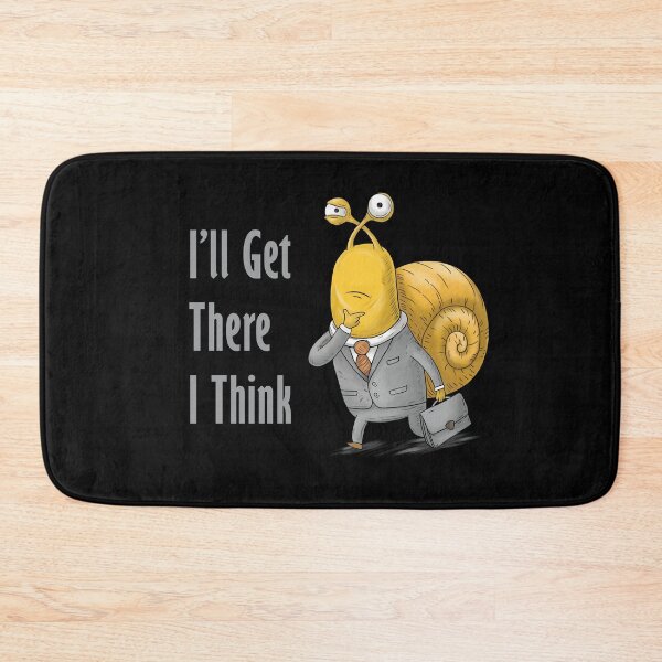 Item preview, Snail I'll Get There... I Think | Slow Success Gift designed and sold by FMproject.