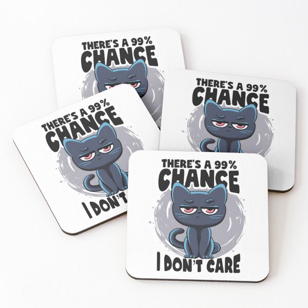 Item preview, 99% Chance I Don’t Care Black Cat Funny Sarcastic Quote designed and sold by Aedition.