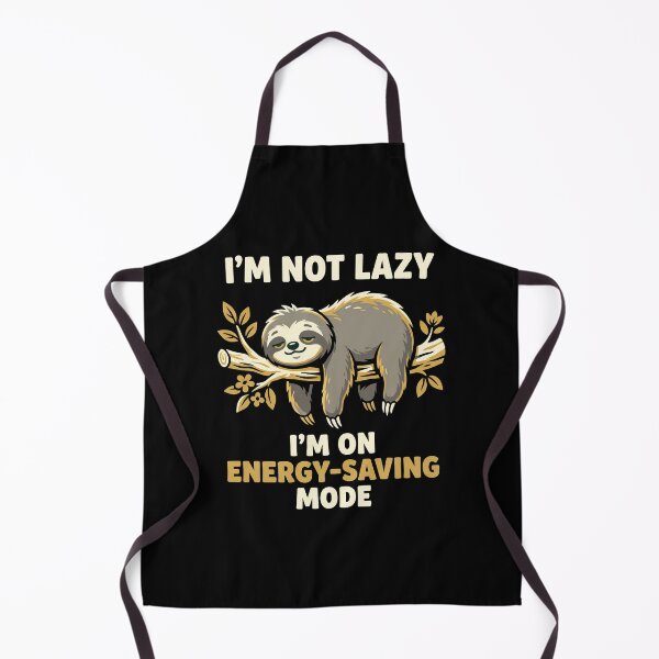 Item preview, I'm Not Lazy I'm On Energy Saving Mode Sloth designed and sold by Sekla-Studio.
