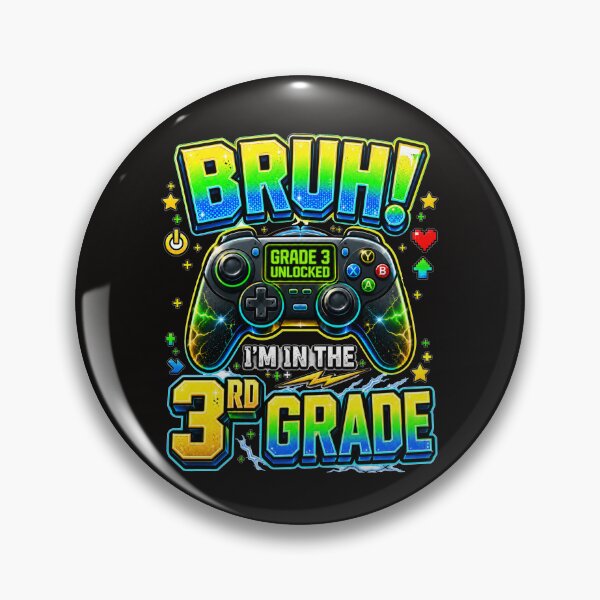 Item preview, Bruh! I'm in the 3rd Grade Gamer Back to School  designed and sold by WeirdlyMild.