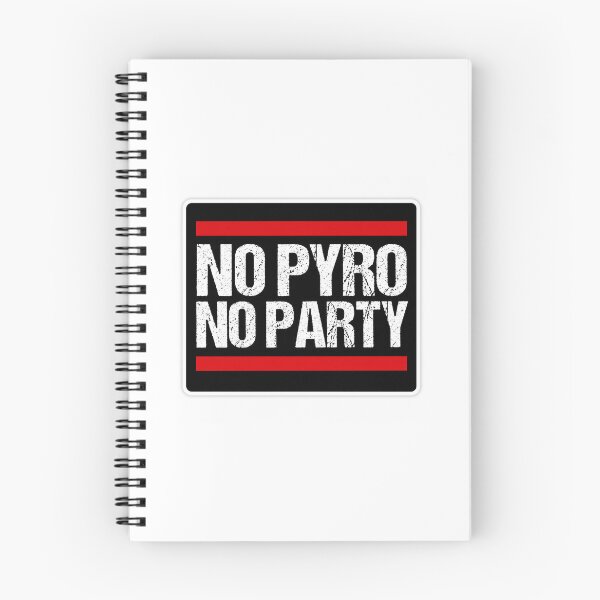 Item preview, No Pyro No Party designed and sold by grisdias.