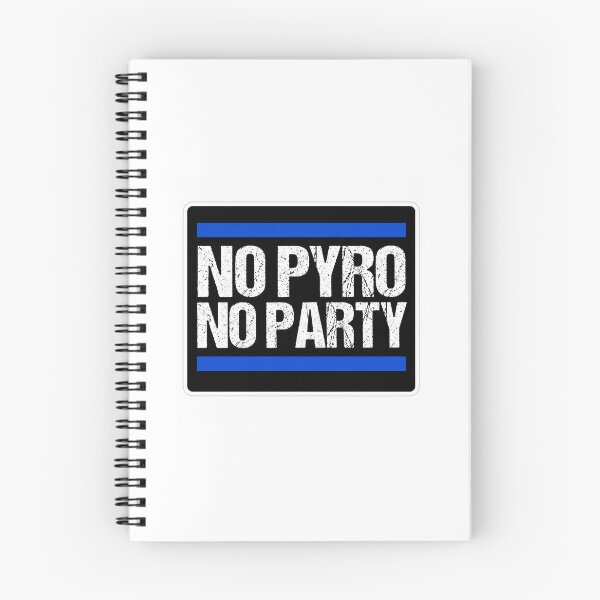 Item preview, No Pyro No Party designed and sold by grisdias.