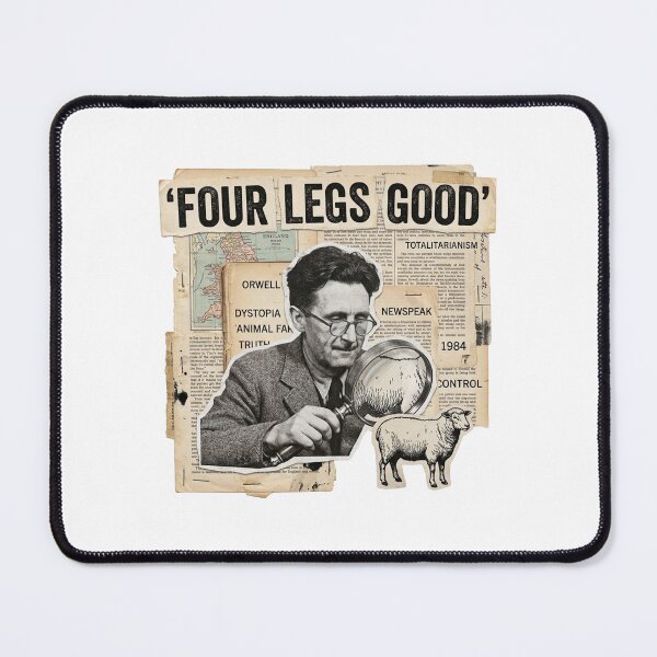 Item preview, George Orwell | Four Legs Good designed and sold by OzzFrequency.