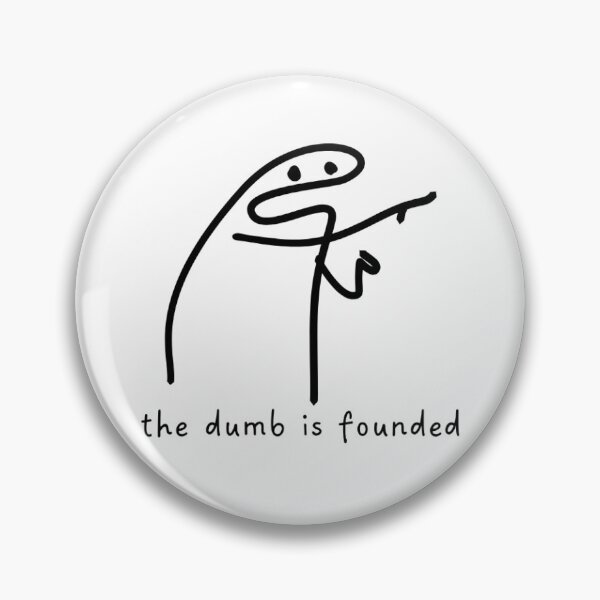 Item preview, The dumb is founded designed and sold by Lazy Leaves.