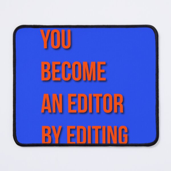 Item preview, You Become an Editor by Editing – Motivational Typography designed and sold by Creations by lyne.