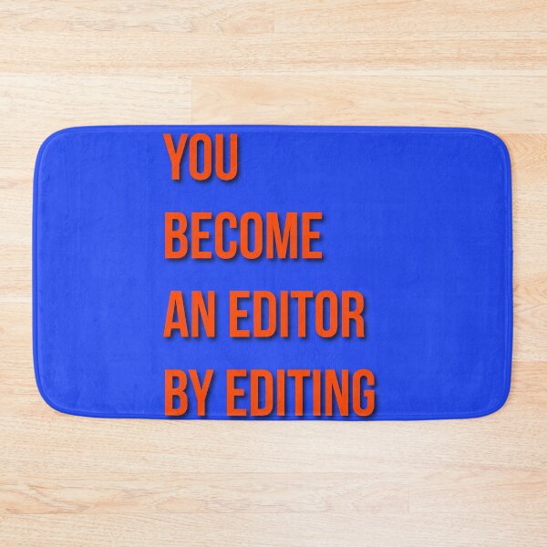Item preview, You Become an Editor by Editing – Motivational Typography designed and sold by Creations by lyne.