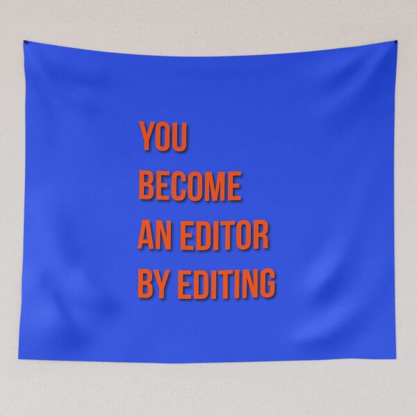 Item preview, You Become an Editor by Editing – Motivational Typography designed and sold by Creations by lyne.