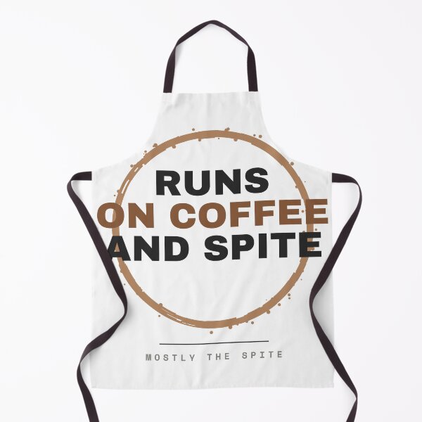 Item preview, Runs On Coffee And Spite designed and sold by besiwashere.