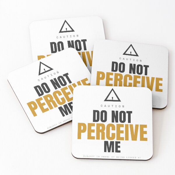 Item preview, Do Not Perceive Me designed and sold by besiwashere.