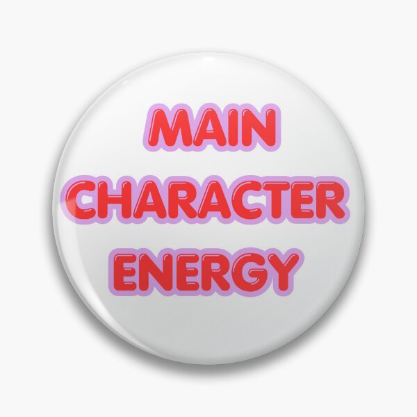 Item preview, Main Character Energy - Aesthetic Quote designed and sold by NotYourClub.