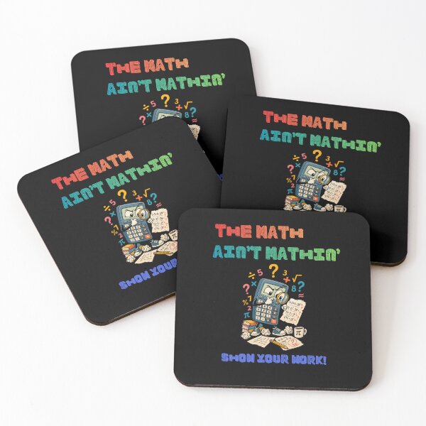 Item preview, The math ain't mathin' show your work designed and sold by HiPatti.
