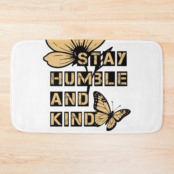 Item preview, Stay Humble and Kind Butterfly Floral Quote designed and sold by DavidTeeStudio.