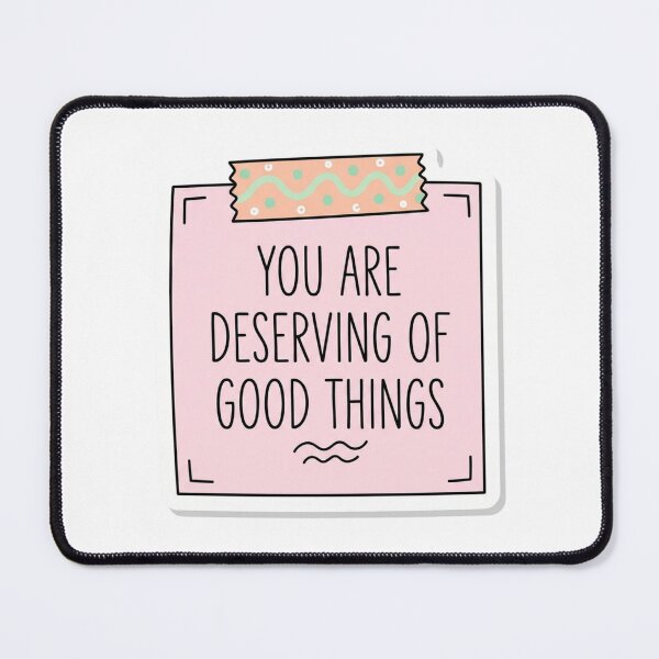 Item preview, You Are Deserving of Good Things Sticky Note Mental Health Daily Affirmation designed and sold by raedattia.