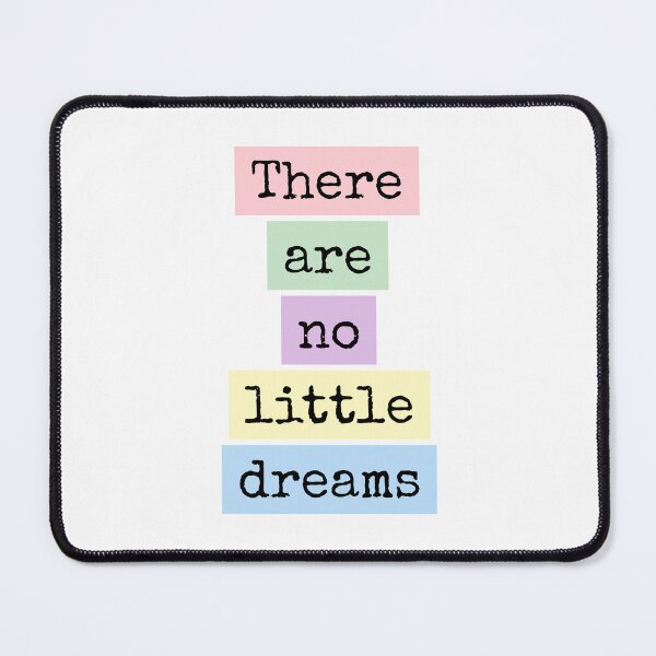 Item preview, There are no Little Dreams designed and sold by PublicArtDesign.