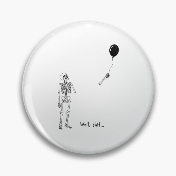 Item preview, Skeleton Lost Balloon Well Shit designed and sold by ciaro-media.