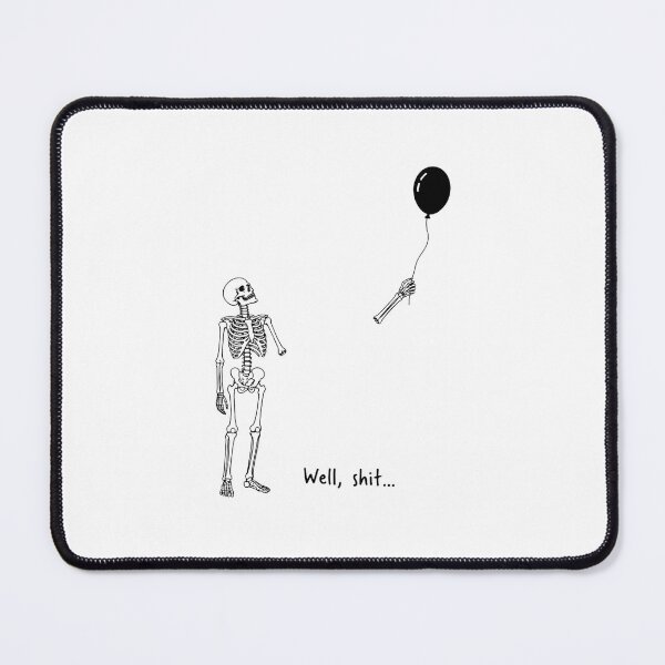 Item preview, Skeleton Lost Balloon Well Shit designed and sold by ciaro-media.