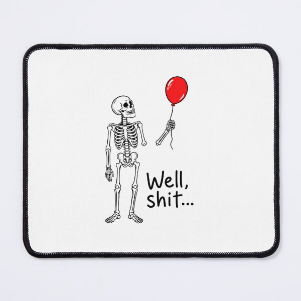 Item preview, Skeleton Lost Balloon Well Shit designed and sold by ciaro-media.