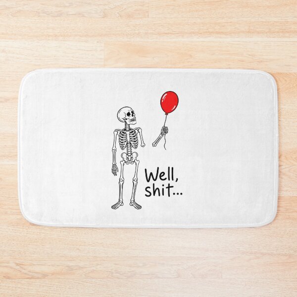 Item preview, Skeleton Lost Balloon Well Shit designed and sold by ciaro-media.