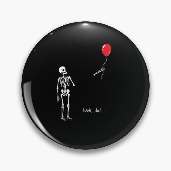 Item preview, Skeleton Lost Balloon Well Shit designed and sold by ciaro-media.