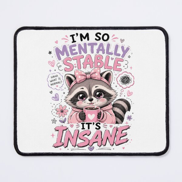 Item preview, I’m So Mentally Stable It’s Insane Cute Raccoon T-Shirt – Kawaii Pastel Funny Graphic Tee designed and sold by Artimax-Studio.