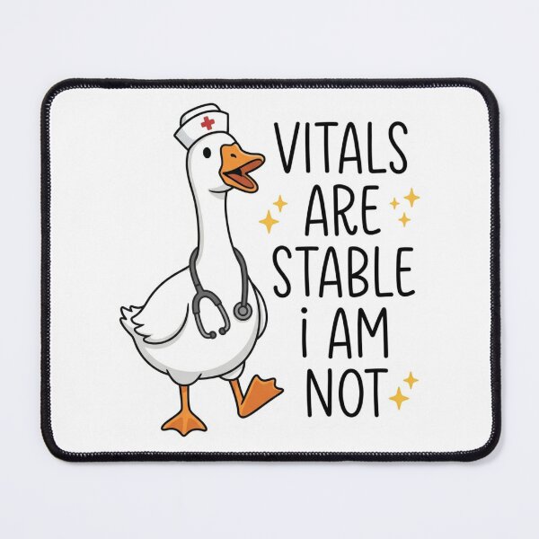 Item preview, Vitals Are Stable I Am Not Funny Goose Nurse Humor Graphic designed and sold by raedattia.