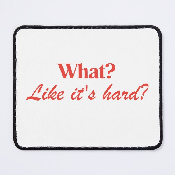 Item preview, What? Like It’s Hard? Red Sticker | Bold Law Student Aesthetic | Future Lawyer Quote designed and sold by JusticeForSale.