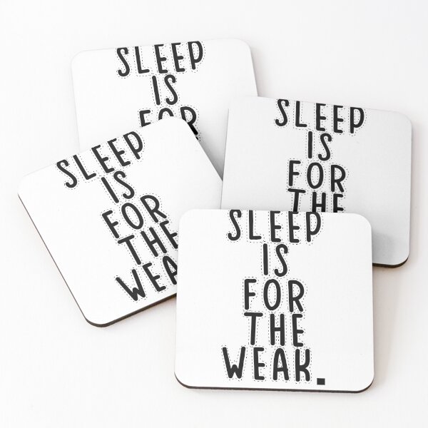 Item preview, Text Typography Sleep is for the weak. Coffee Dependency Humor designed and sold by TypeboldStudio.