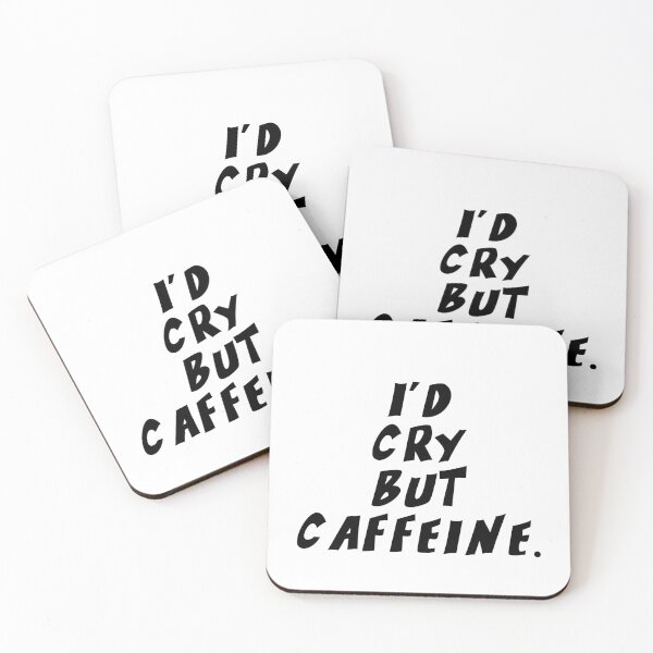 Item preview, Text Typography I'd cry but caffeine. Coffee Dependency Humor designed and sold by TypeboldStudio.
