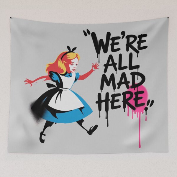 Item preview, Banksy - We're all mad here designed and sold by 123ks.