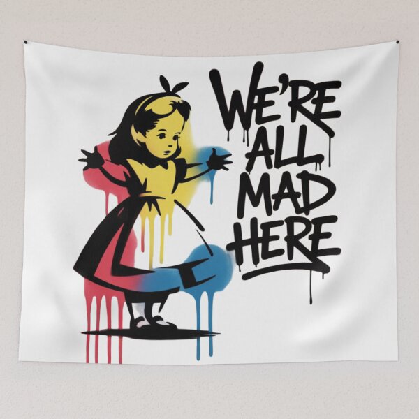Item preview, Alice - We're all mad here designed and sold by 123ks.