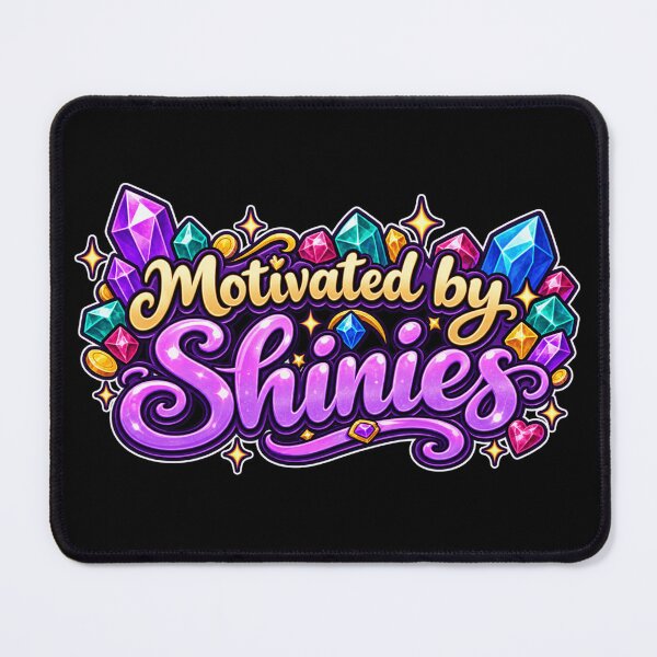 Item preview, Motivated By Shinies designed and sold by ChaosEmporium.