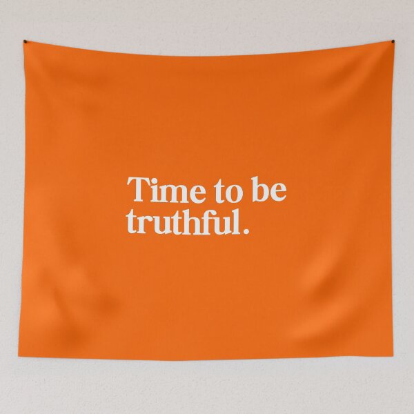 Item preview, Time to Be Truthful – Honesty and Authenticity Quote designed and sold by mysundaymorning.