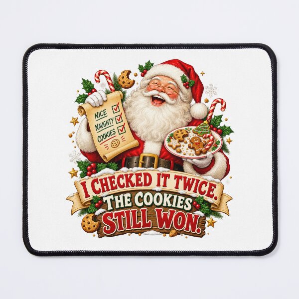 Item preview, Santa Checked Twice, Cookies Still Won designed and sold by Kolibra.