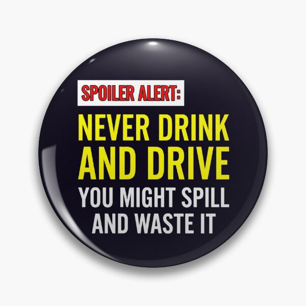 Item preview, FUNNY NEVER DRINK AND DRIVE ADVICE designed and sold by PRINTSCHARMINGM.