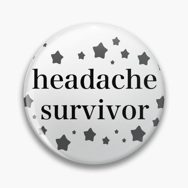 Item preview, headache survivor designed and sold by LauraElen.