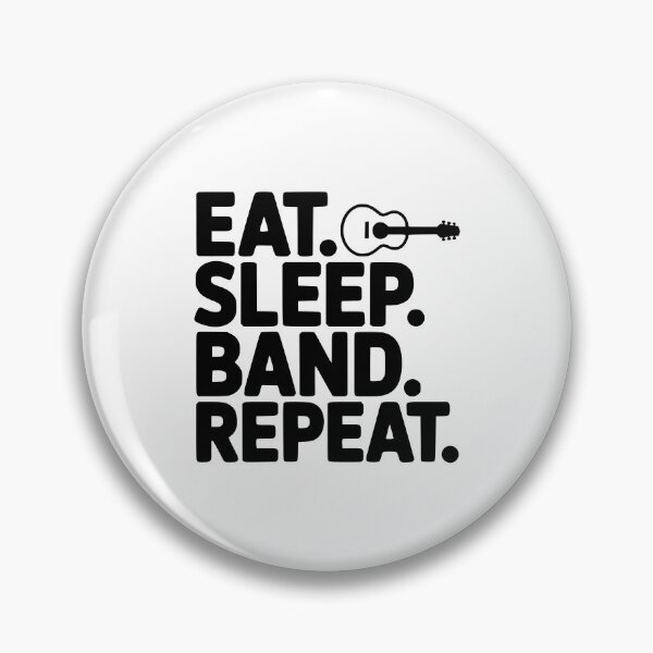 Item preview, Eat. Sleep. Band. Repeat. designed and sold by Frank Ring.