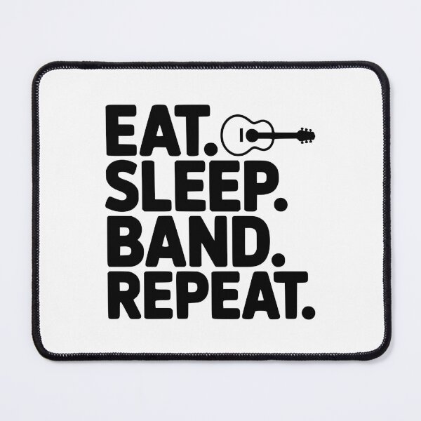 Item preview, Eat. Sleep. Band. Repeat. designed and sold by Frank Ring.