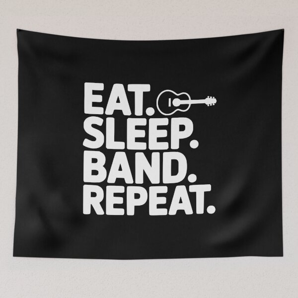 Item preview, Eat. Sleep. Band. Repeat. designed and sold by Frank Ring.