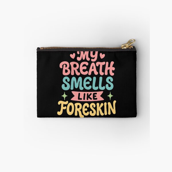Item preview, My Breath Smells Like Foreskin Funny Retro Groovy Gag Gift designed and sold by ArcaneArtistry.