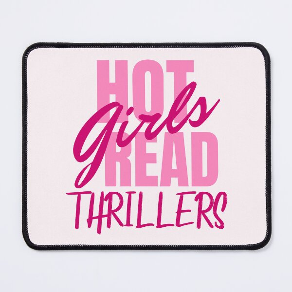 Item preview, Hot Girls Read Thriller Books Bookish Pink designed and sold by humnoo.