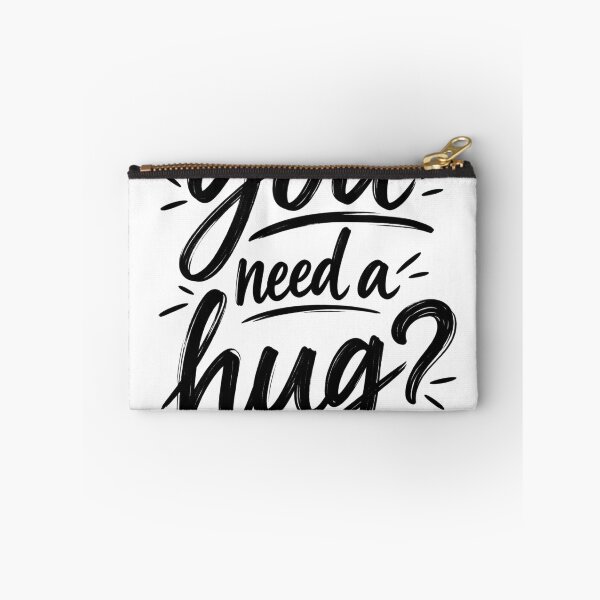 Item preview, You need a hug desing designed and sold by Unnecessary Necessities.