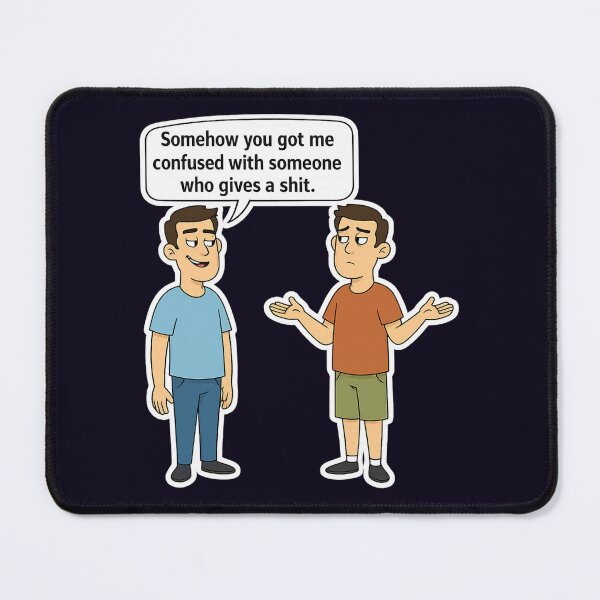 Item preview, SARCASTIC QUOTE FUNNY CARTOON EXPRESSION COMEDY HUMOR designed and sold by PRINTSCHARMINGM.
