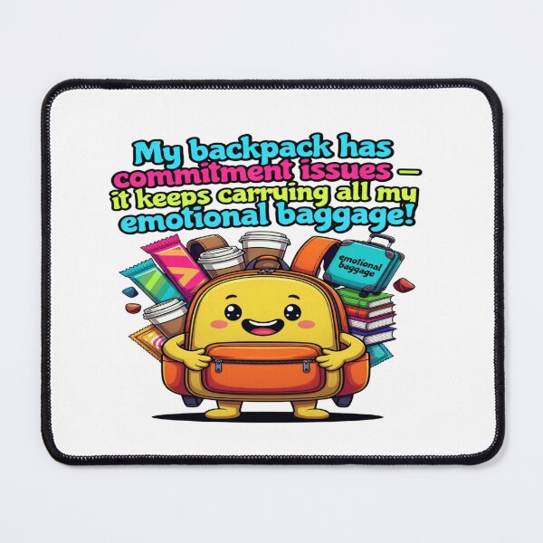 Item preview, My Backpack Has Commitment Issues | Funny Travel Backpack T-Shirt | Emotional Baggage, Traveler & Wanderlust Humor Gift designed and sold by Sushikidsntoddlers.